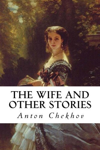 The Wife and Other Stories 1548295191 Book Cover