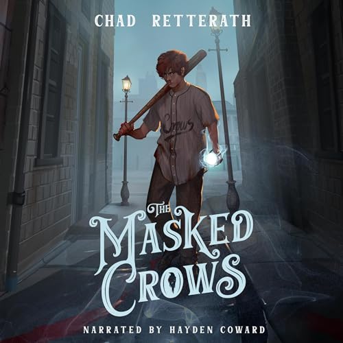 The Masked Crows : Chad Retterath episode artwork