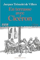 En Terrasse Avec Ciceron 2251447938 Book Cover