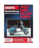 Vespa: Restaurierung / Oldtimer wieder flott gemacht (Jetzt helfe ich mir selbst) - Mark Paxton
