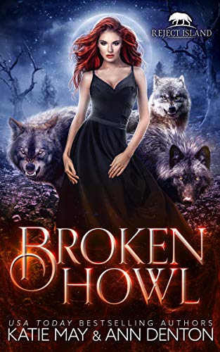 Broken Howl (By: Katie May,Ann Denton)