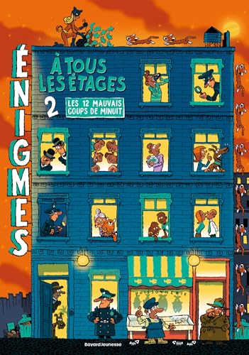 Énigmes à tous les étages, Tome 02: Les douze mauvais coups de minuit