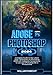 Produktbild ADOBE PHOTOSHOP 2024: Complete Guide to the Latest Tools, Techniques on Photoshop 2024 with Adequate Screenshots to use Your Photoshop Like a Professional