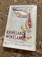 Rhineland wineland: a journey through the wine distrricts of Western Germany B000NJ65S4 Book Cover