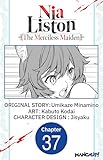 Nia Liston: The Merciless Maiden #037 (Nia Liston: The Merciless Maiden CHAPTER SERIALS Book 37) (English Edition)