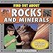 Find Out About Rocks and Minerals: With 23 Projects and More Than 350 Photographs