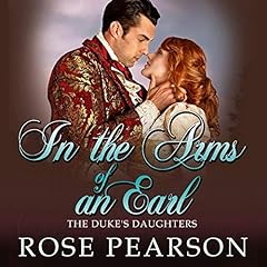 In the Arms of an Earl Audiolibro Por Rose Pearson arte de portada
