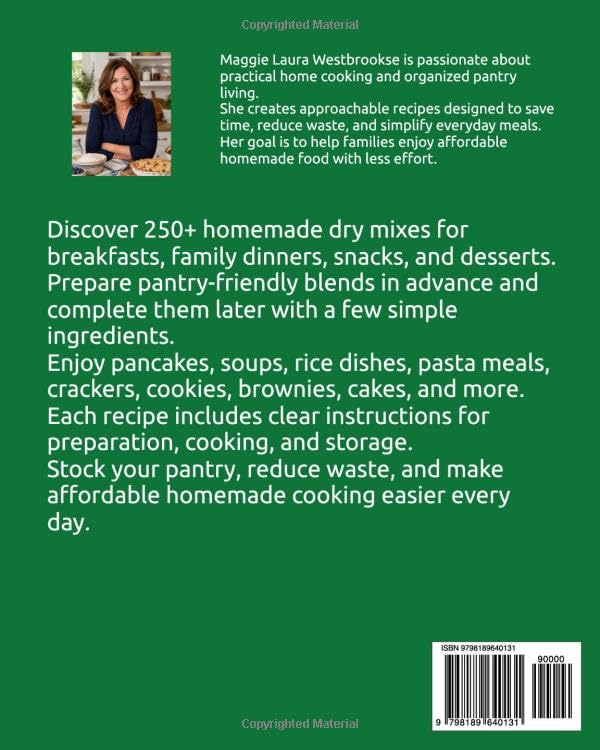 The Ultimate Dry Mix Pantry Cookbook 2026: 250+ Budget-Friendly Recipes for Homemade Mixes, Baking Blends, Shelf-Stable Pantry Staples, and Easy Family Meals image 3