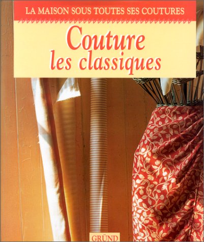 Couture. Les Classiques