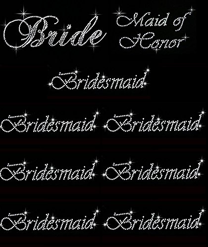 Lot of 9 Rhinestone Wedding Iron on Transfer (1 Bride) (1 Maid of Honor) (7 Bridesmaid)