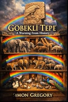 Paperback Gobekli Tepe - A Warning from History Book