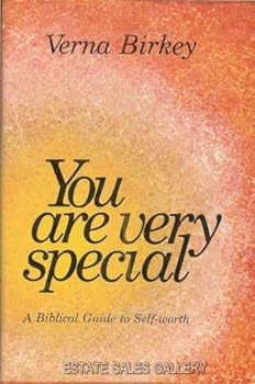 You Are Very Special: A Biblical Guide to Self-Worth