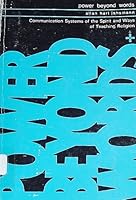 Power beyond words;: Communication systems of the spirit and ways of teaching religion B0006C9NKU Book Cover