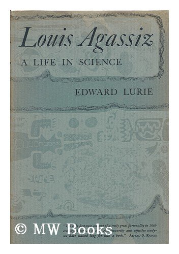 Louis Agassiz: A life in science B0006AW2YG Book Cover