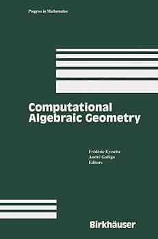 Amazon | Computational Algebraic Geometry (Progress in Mathematics