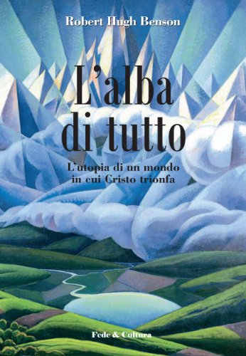 L'alba di tutto (Collana Letteraria Vol. 12) L'alba di tutto (Collana Letteraria Vol. 12)