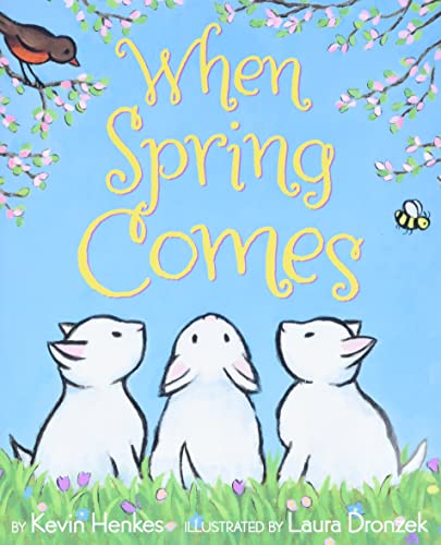 Image of When Spring Comes: An Easter And Springtime Book For Kids