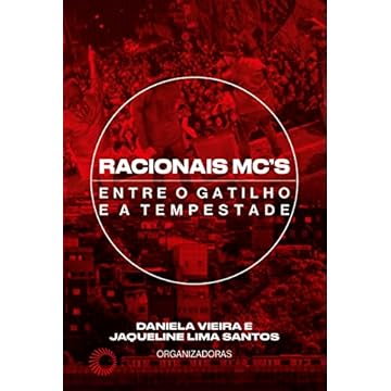Capa do livro Racionais MC’S Entre o Gatilho e a Tempestade: Entre o Gatilho e a Tempestade