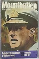 Mountbatten (Ballantine's illustrated history of the violent century. War leader book) 034502317X Book Cover