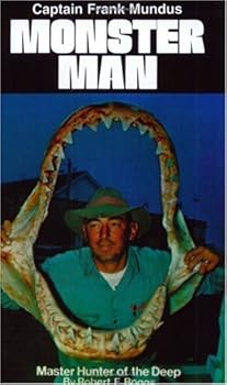 Mass Market Paperback Monster Man : Master Hunter of the Deep Book