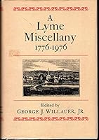 A Lyme Miscellany, 1776-1976 0819550094 Book Cover