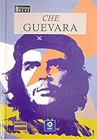 BIBLIOTECA DIVULGACIÓN: CHE GUEVARA 8497649532 Book Cover