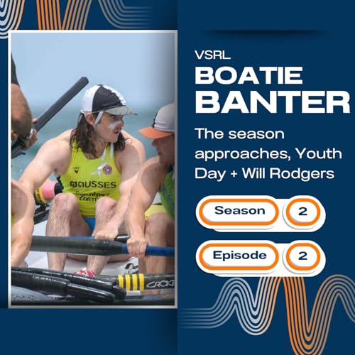 BOATIE BANTER | S2E2 - The season approaches - Youth Day - Will Rodgers