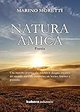 Natura Amica (Poesia Vol. 3)