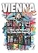 Vienna Life: Quiz- und Rätselbuch über Wien für Kinder und Jugendliche: Quiz- und Lernaufgaben für Kinder und Jugendliche