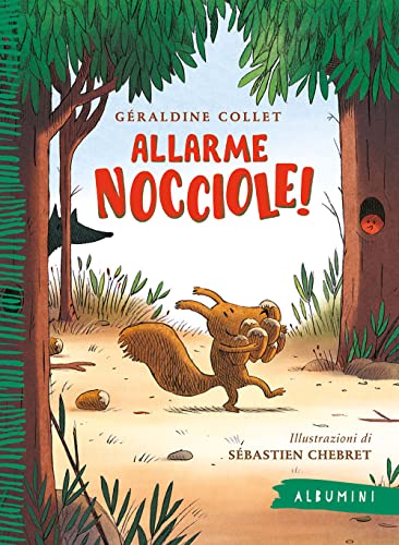 Allarme nocciole! Ediz. a color