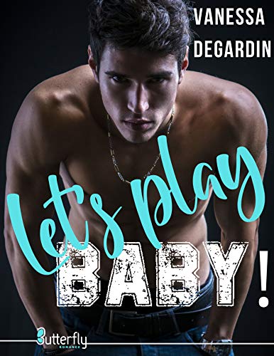 Couverture du livre Let's Play, BABY ! (Teaser)