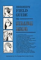 Brecher's Field Guide to Strange Birds B000MPES9C Book Cover