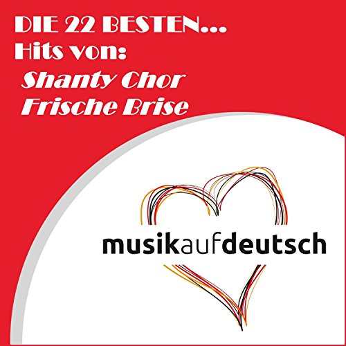 Shanty Chor Frische Brise, Anne Westerhoff & Shanty Kids