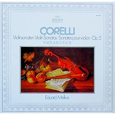 Violinsonaten -Violin Sonatas-Sonates Pour Violin- Op. 5 II. Nos. 4,10,5,11,6,12