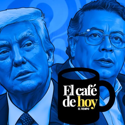 El escalamiento Trump-Petro marca lo que será noticia esta semana en Colombia y el mundo