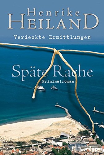 Späte Rache: Kriminalroman