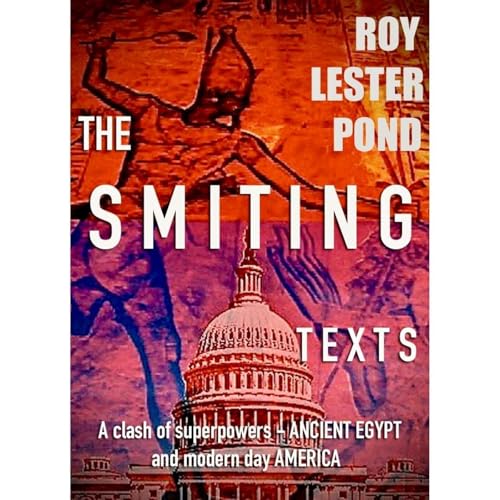 THE SMITING TEXTS: A novel (Anson Hunter Book 1) by Roy Lester Pond episode artwork