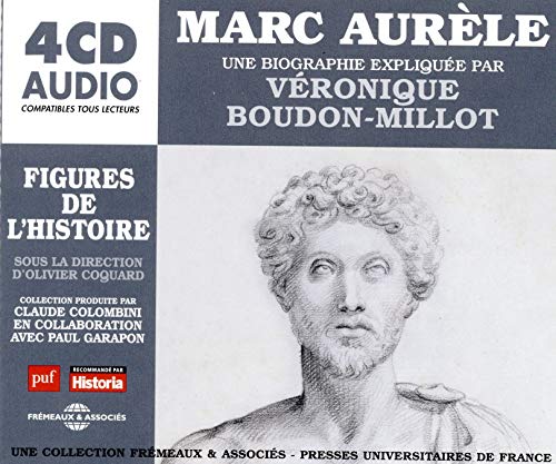 Marc Aurele - une Biographie Expliquee