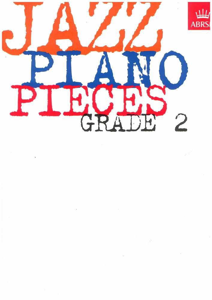 Jazz Piano Pieces: Grade 2