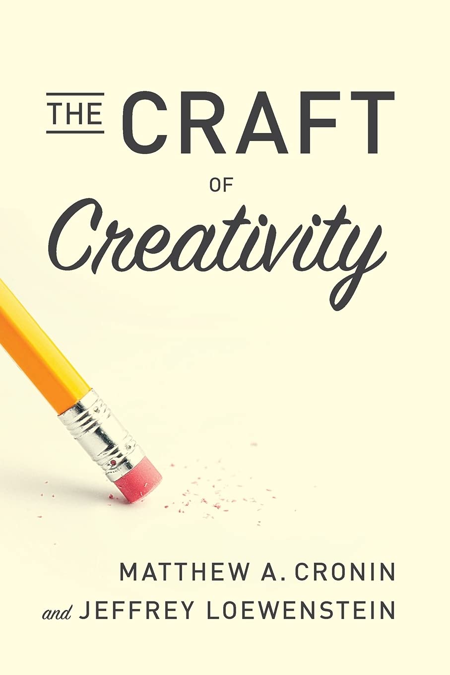 The Craft of Creativity