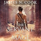  The Servant and the Mage: A Progression Fantasy Saga (The Corsryn Saga, Book 1)