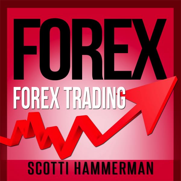 Cover art for Forex: Learn About: FX Trading & Inflation Protection, Various Forex Options & Technical Analysis