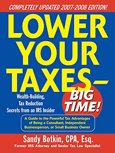 Buy Lower Your Taxes - Big Time! 2007-2008 Edition — BookShops.in