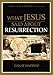 Produktbild What Jesus Said About the Resurrection: Can It Happen