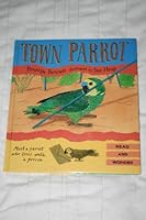 Town Parrot (Read & Wonder) 074454727X Book Cover