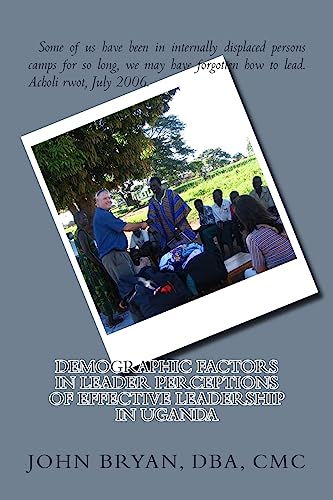 A Demographic Comparison of Leader Perceptions of Effective Leadership in Uganda