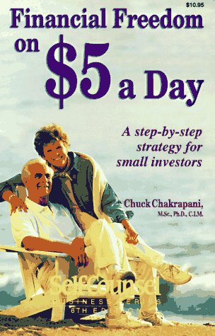 Buy Financial Freedom on $5 a Day: A Step-By-Step Strategy for Small Investors (Self-Counsel Business) — BookShops.in