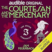 The Courtesan and the Mercenary