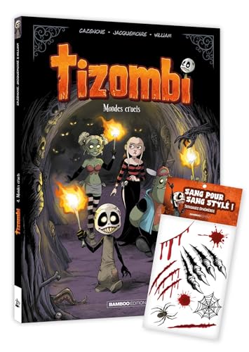 Tizombi,04:mondes cruels