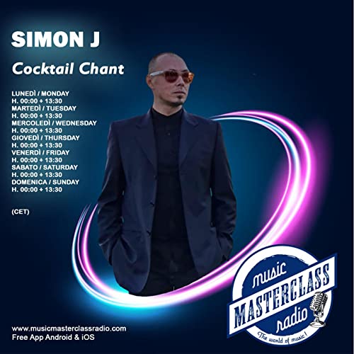 Cocktail Chant By Simon J. Podcast By MusicMasterClassRadio cover art